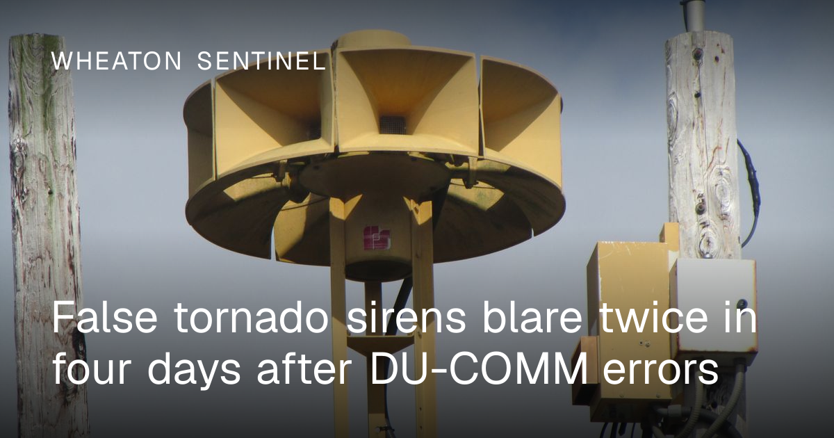 False tornado sirens blare twice in four days after DU-COMM errors ...